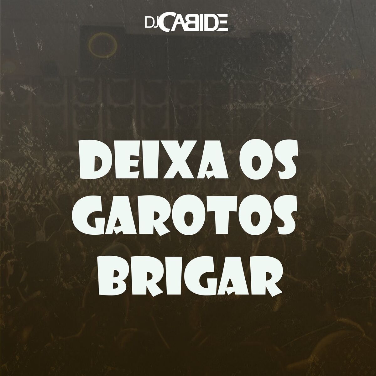 Album cover of DEIXA OS GAROTOS BRIGAR BEAT SÉRIE GOLD