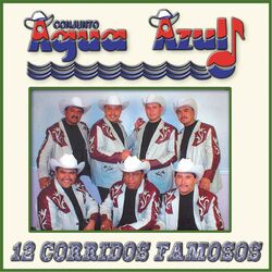 Cover of 12 Corridos Famosos