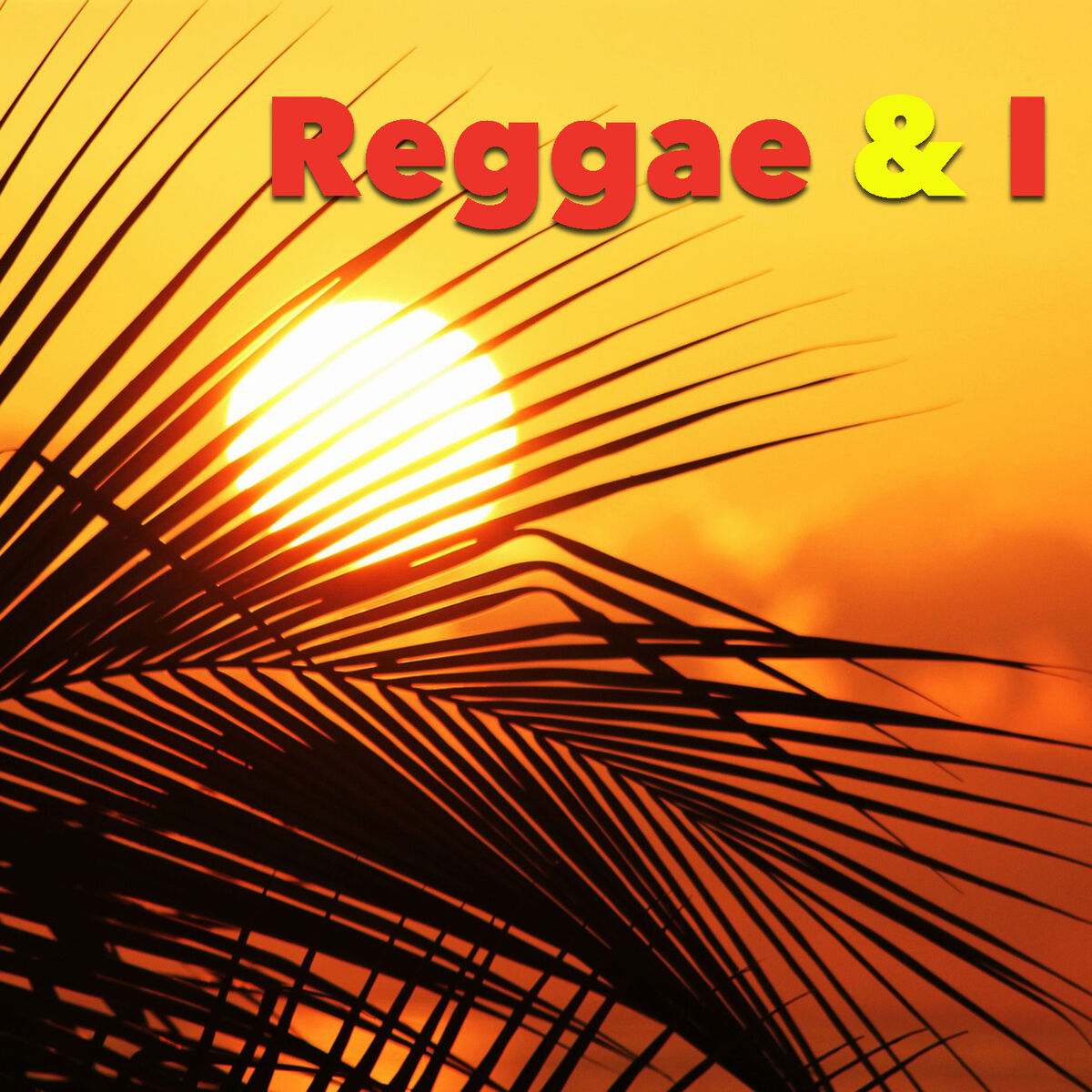 Album cover of Reggae & I