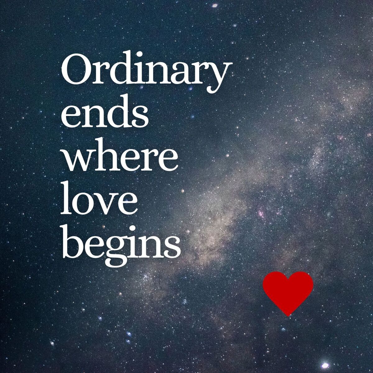 Album cover of Ordinary ends where love begins