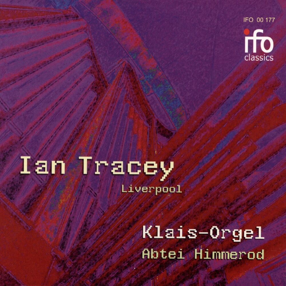 Picture of Ian Tracey Plays Organ Works (Klais-Orgel Abtei Himmerod)