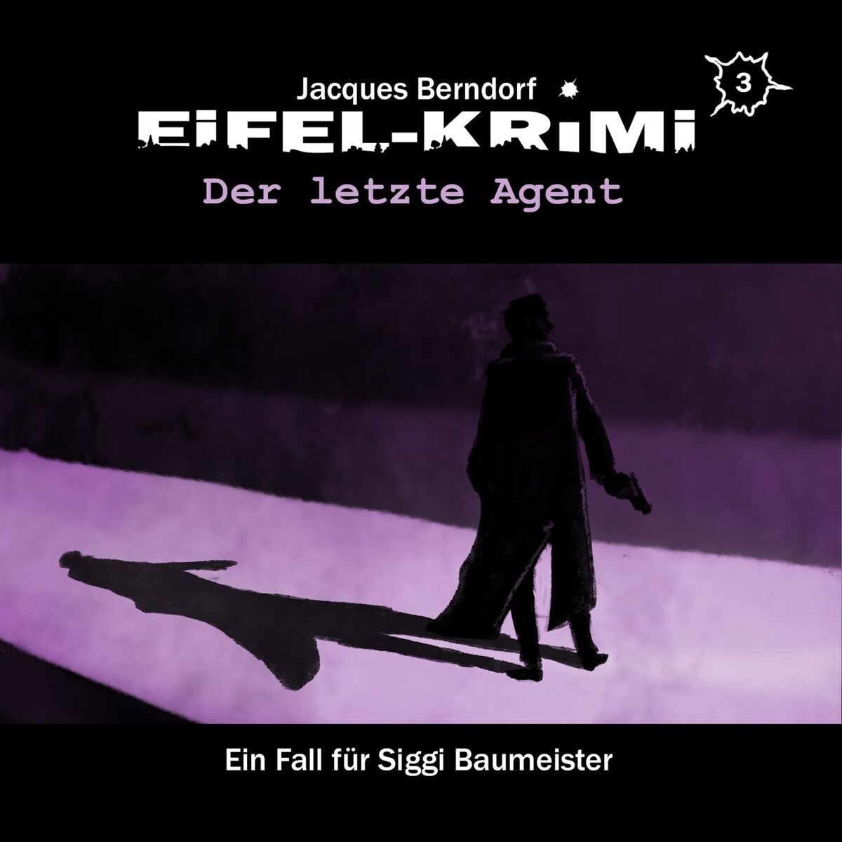 Album picture of Eifel-Krimi, Folge 3: Der letzte Agent