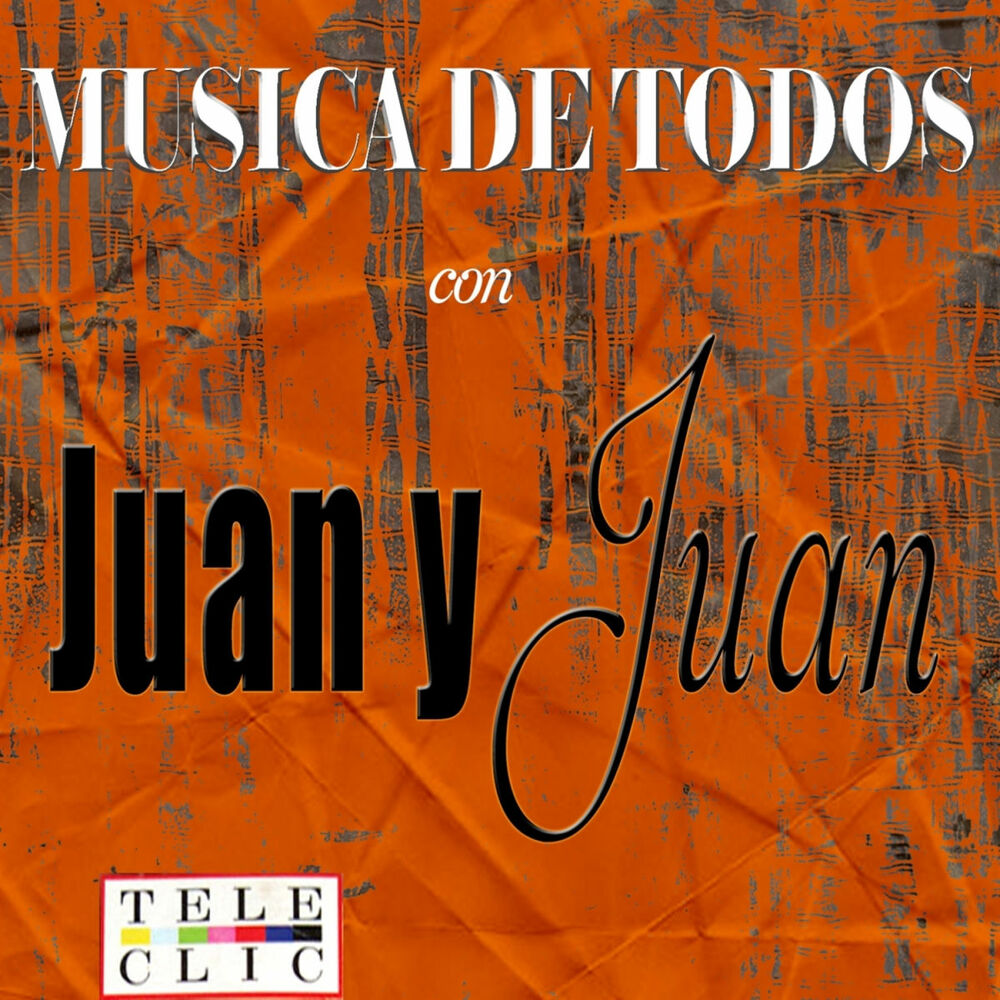 Picture of Musica de Todos Juan y Juan