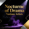 Nocturne of Drama