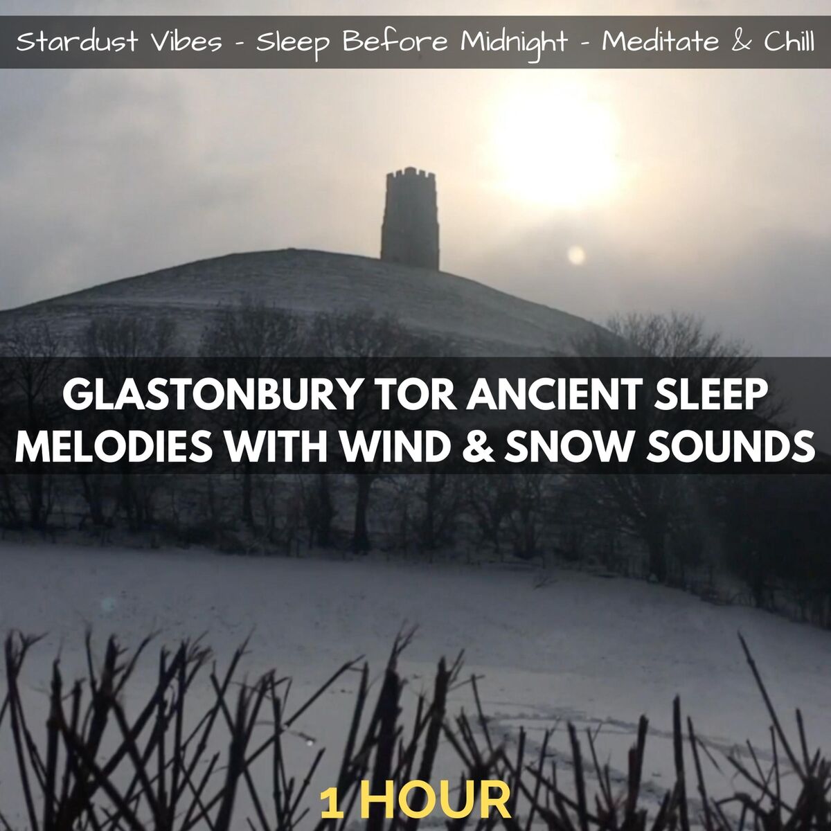Album cover of Glastonbury Tor Ancient Sleep Melodies with Wind & Snow Sounds: One Hour