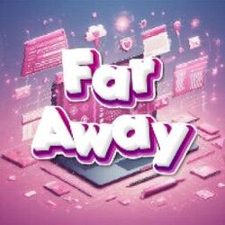 Cover of FAR AWAY