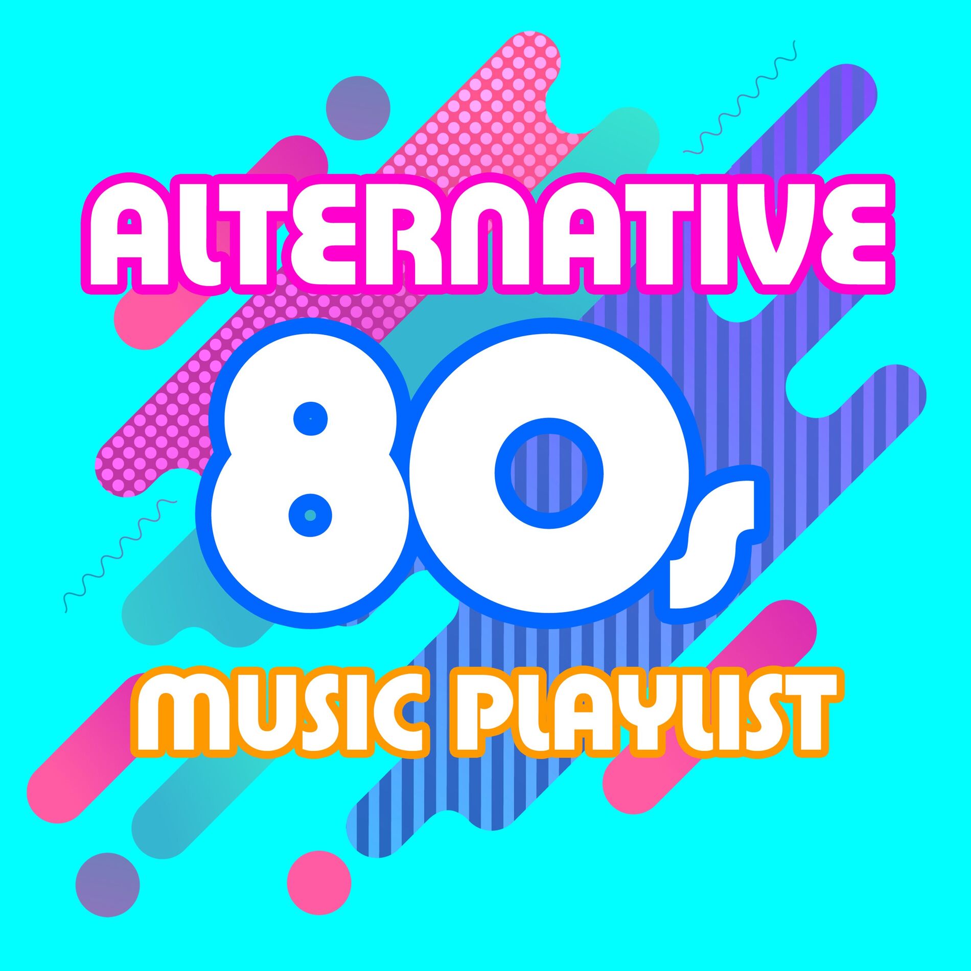 Album cover of Alternative 80s Music Playlist