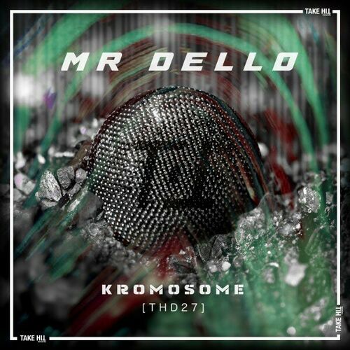  Mr. Dello - Kromosome (2024) 