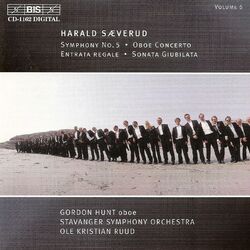 Cover of Saeverud: Symphony No.5 / Oboe Concerto / Entrata Regale / Sonata Giubilata
