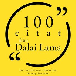 Cover of 100 citat från Dalaï Lama (Samling 100 Citat)
