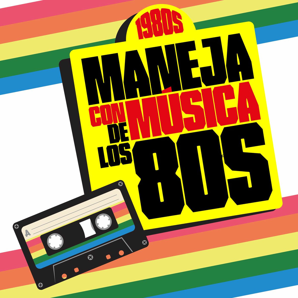 Album cover of Maneja con Música de los 80s