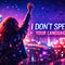 I don't speak your language