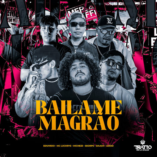 Bailame Magrão