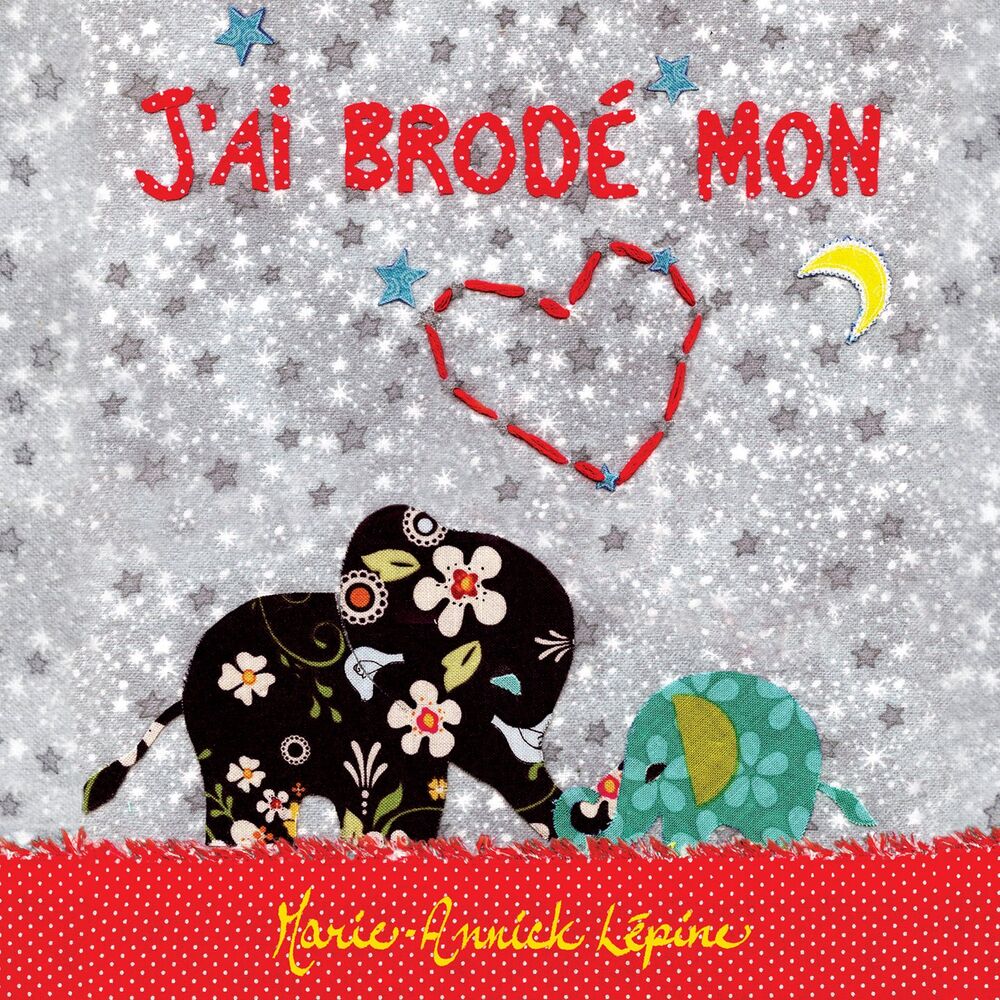 Picture of J'ai brodé mon cœur
