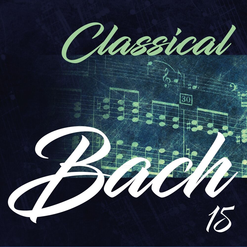 Picture of Classical Bach, Vol. 15