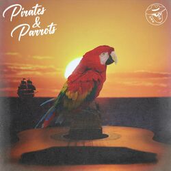 Cover of Pirates & Parrots (feat. Mac McAnally)