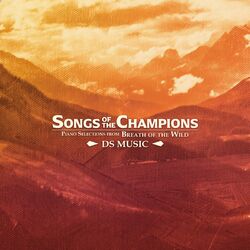 Cover of Songs of the Champions: Piano Selections from Breath of the Wild