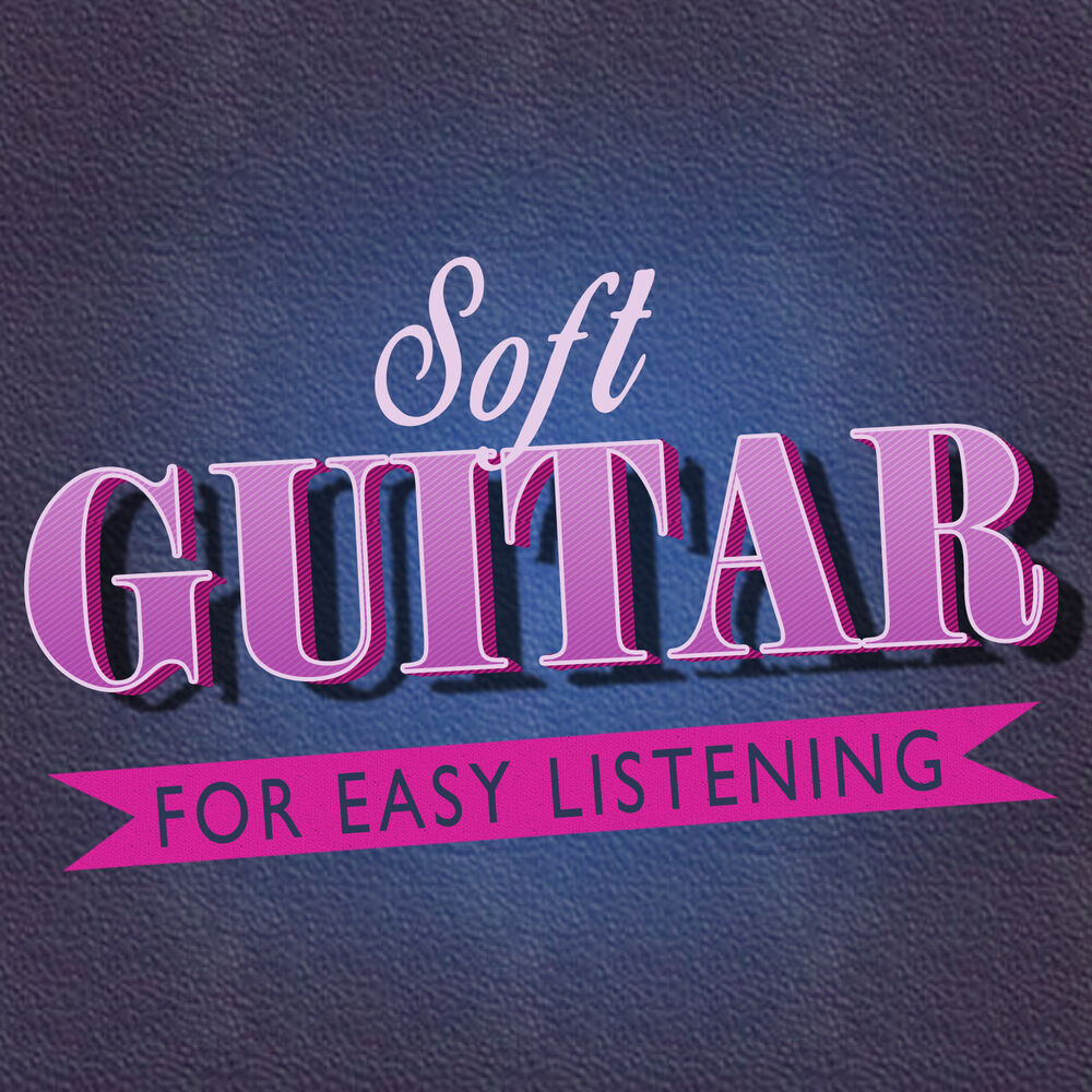 Picture of Soft Guitar for Easy Listening