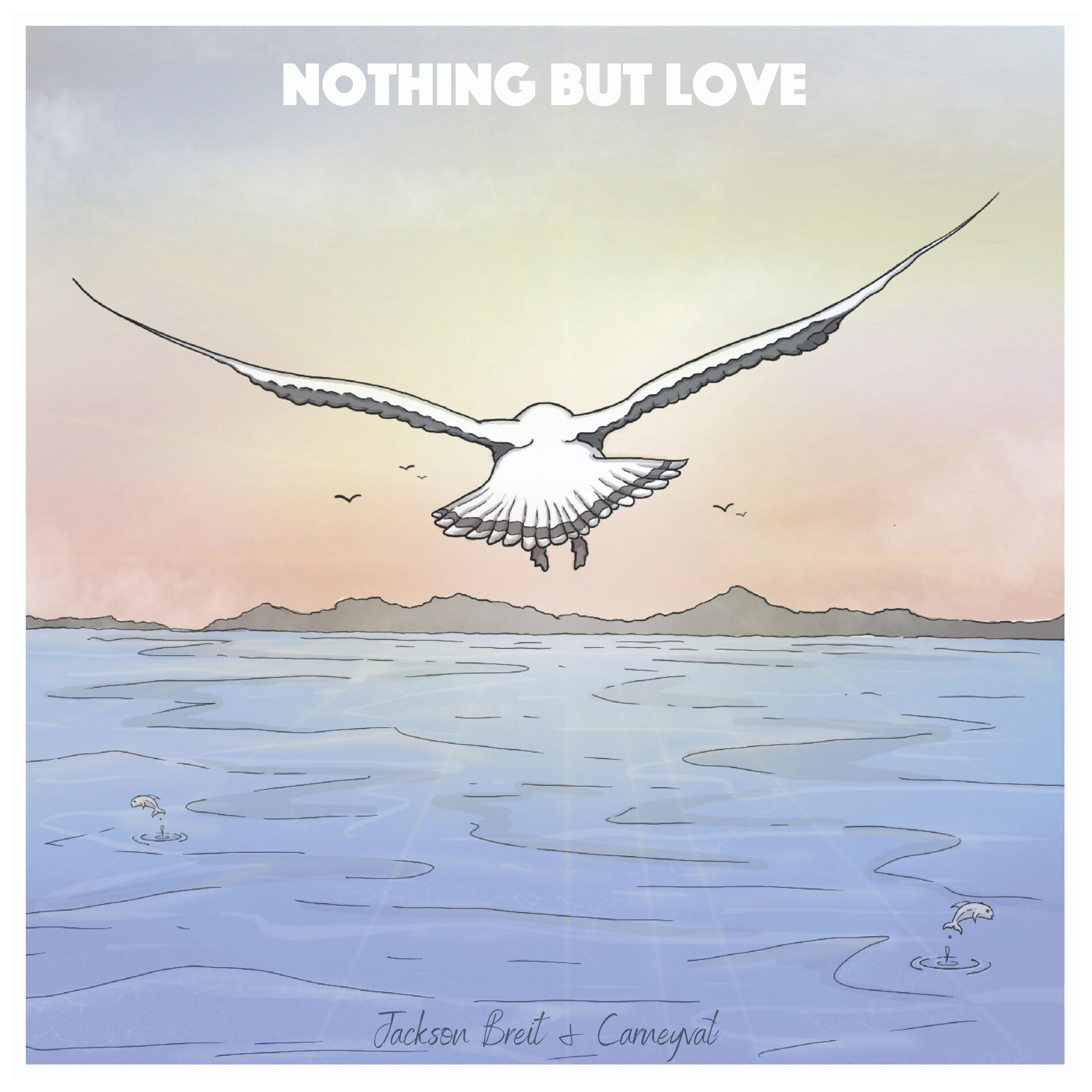 Album cover of Nothing But Love