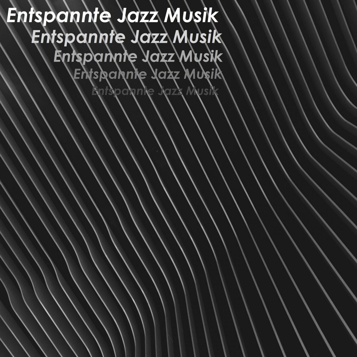 Album cover of Entspannte Jazz Musik