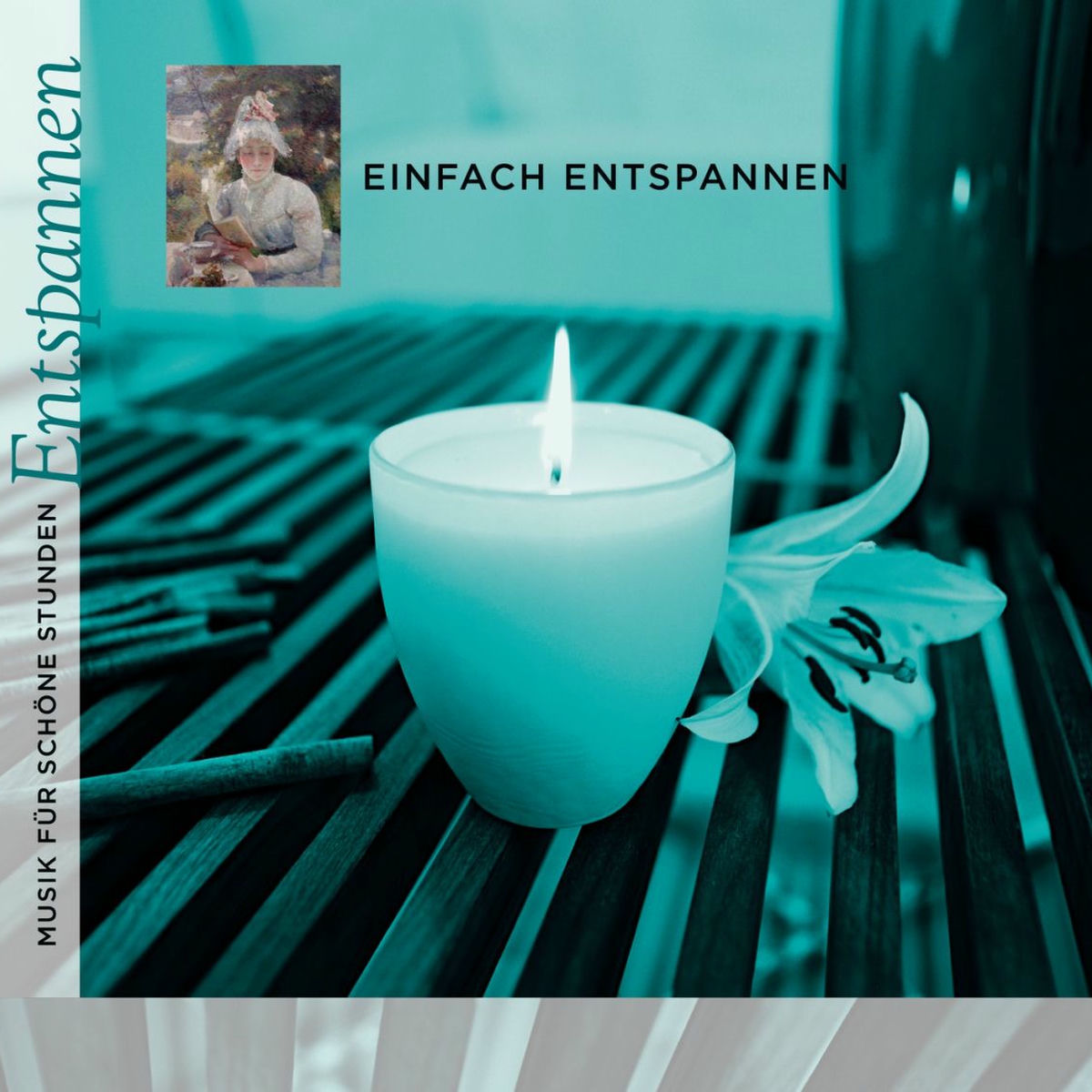 Album cover of Musik für schöne Stunden: Einfach Entspannen