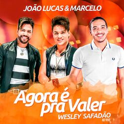 Cover of Agora É pra Valer (Ao Vivo)