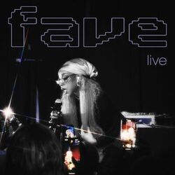 FAVE (Live)