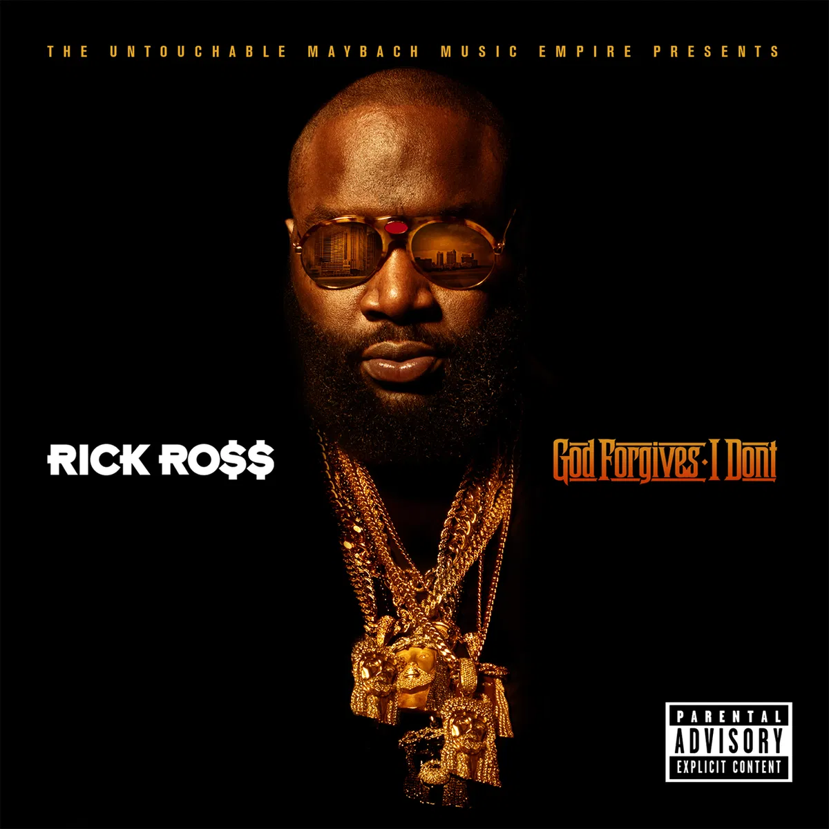 God Forgives, I Don't, Rick Ross