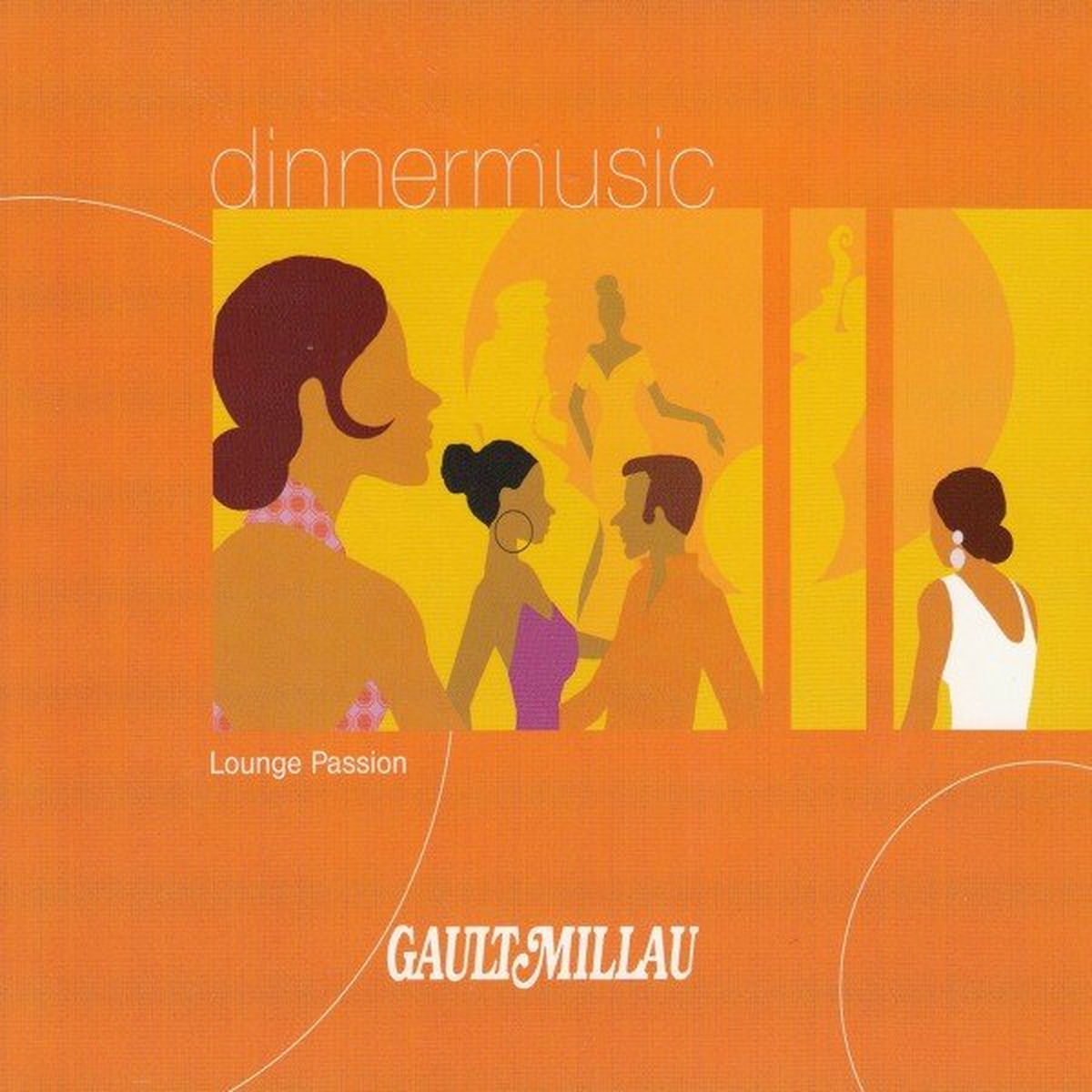 Album cover of Gault Millau Dinnermusic - Lounge Passion