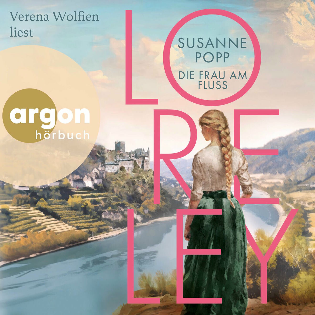 Album cover of Loreley - Die Frau am Fluss - Loreley-Romane, Band 1 (Ungekürzte Lesung)
