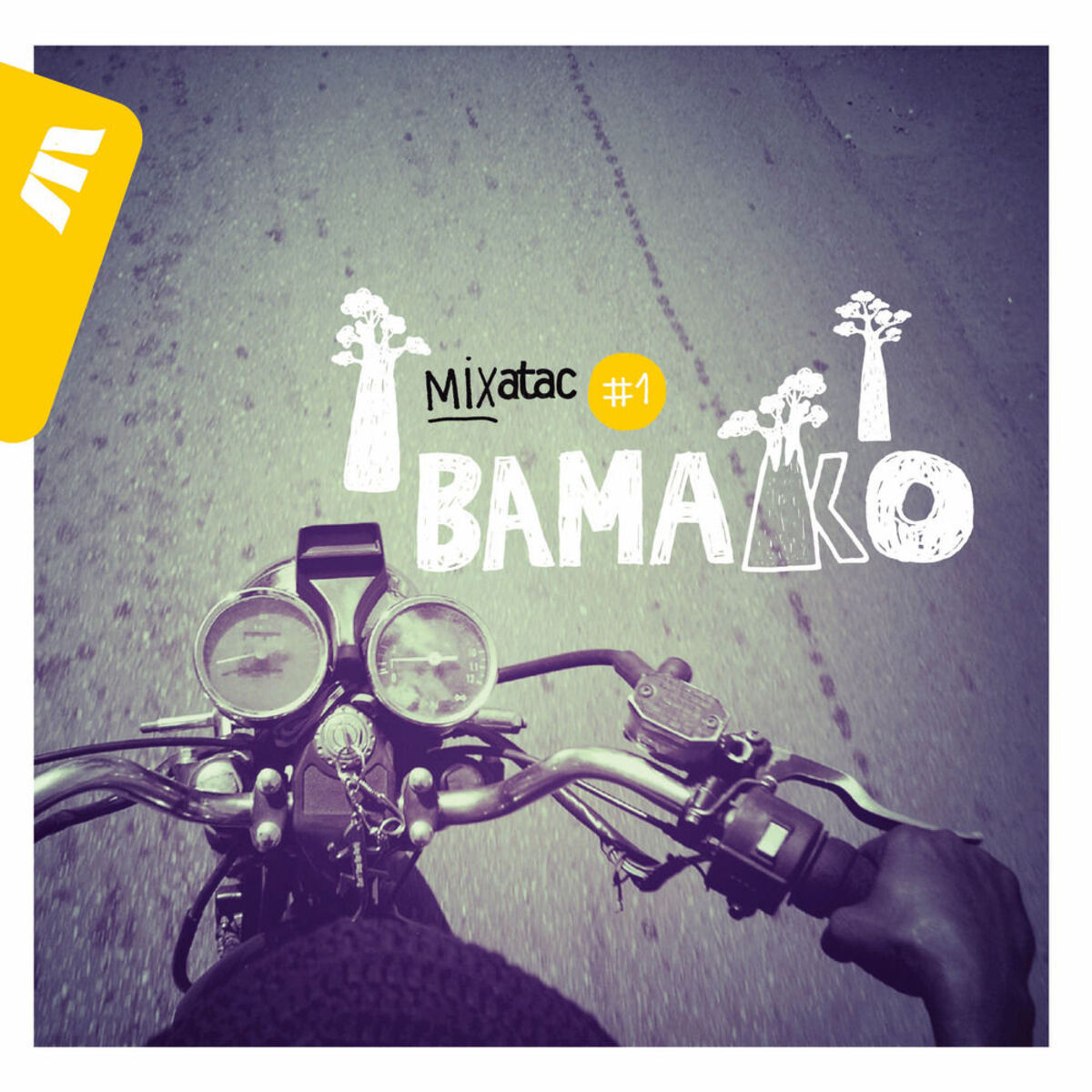 Album cover of Mixatac #1 Bamako