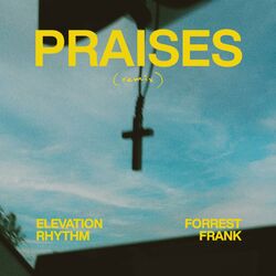 Cover of PRAISES (remix)