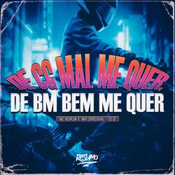 Cover of DE CG MAL ME QUER, DE BM BEM ME QUER