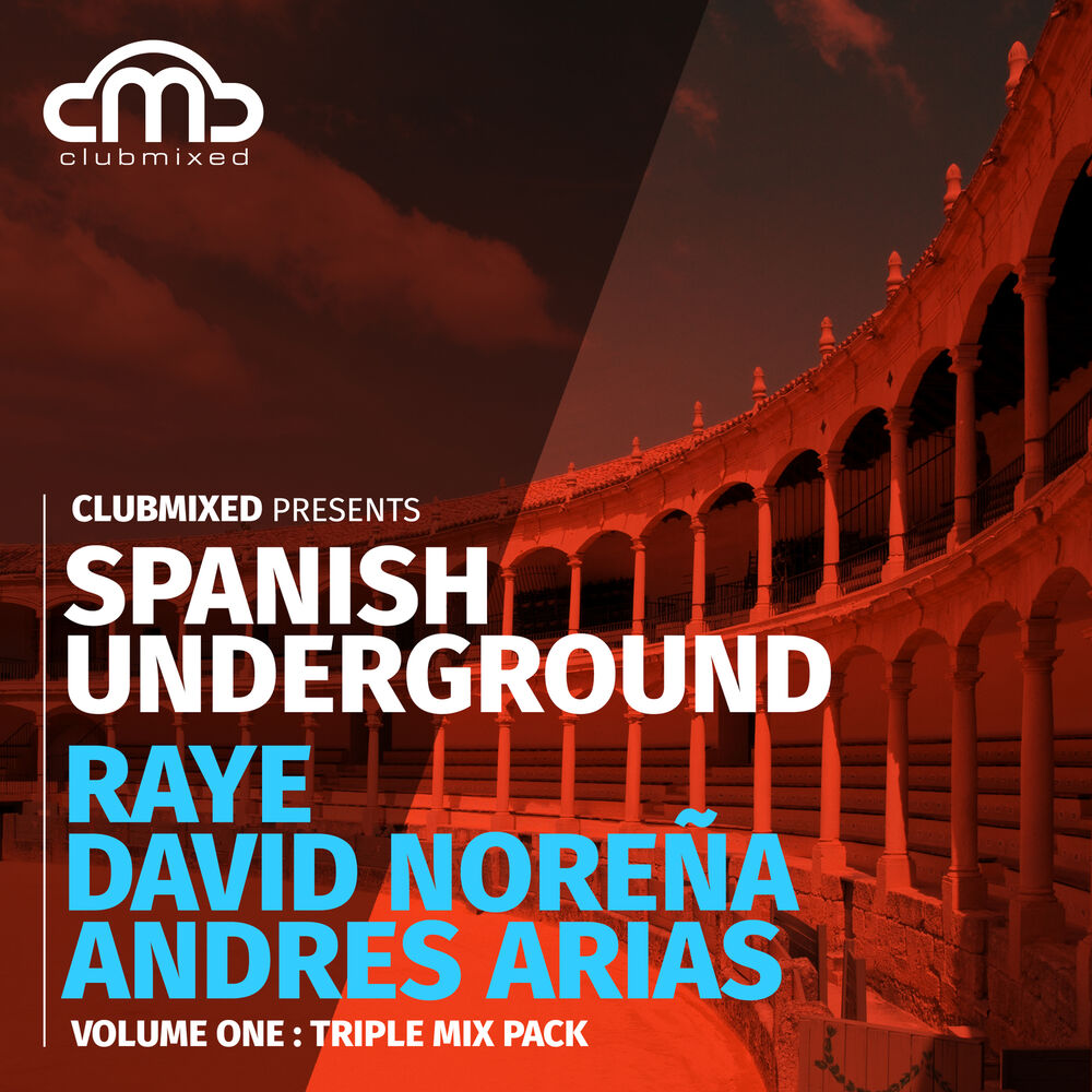Picture of Clubmixed Presents Spanish Underground, Vol. 1: Triple Mix Pack - Raye, David Norena, Andres Arias