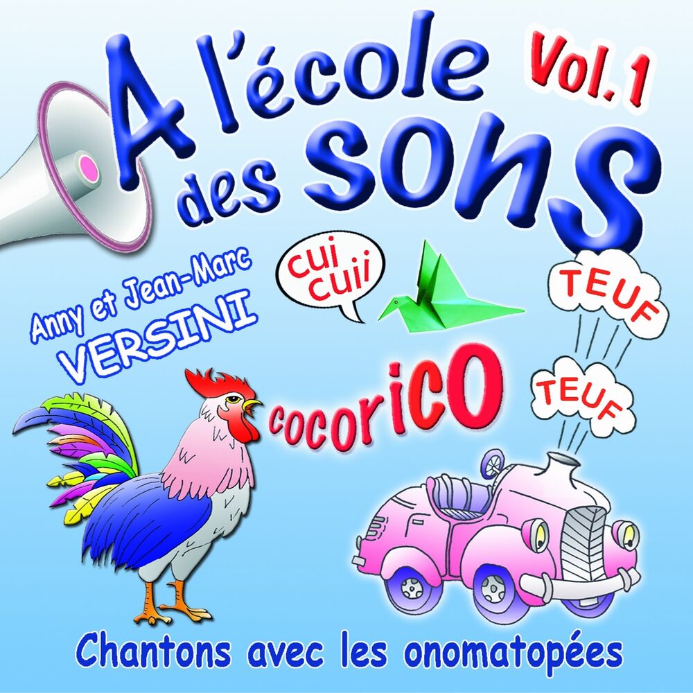 Picture of A l'école des sons, vol. 1 (Chantons avec les onomatopées)
