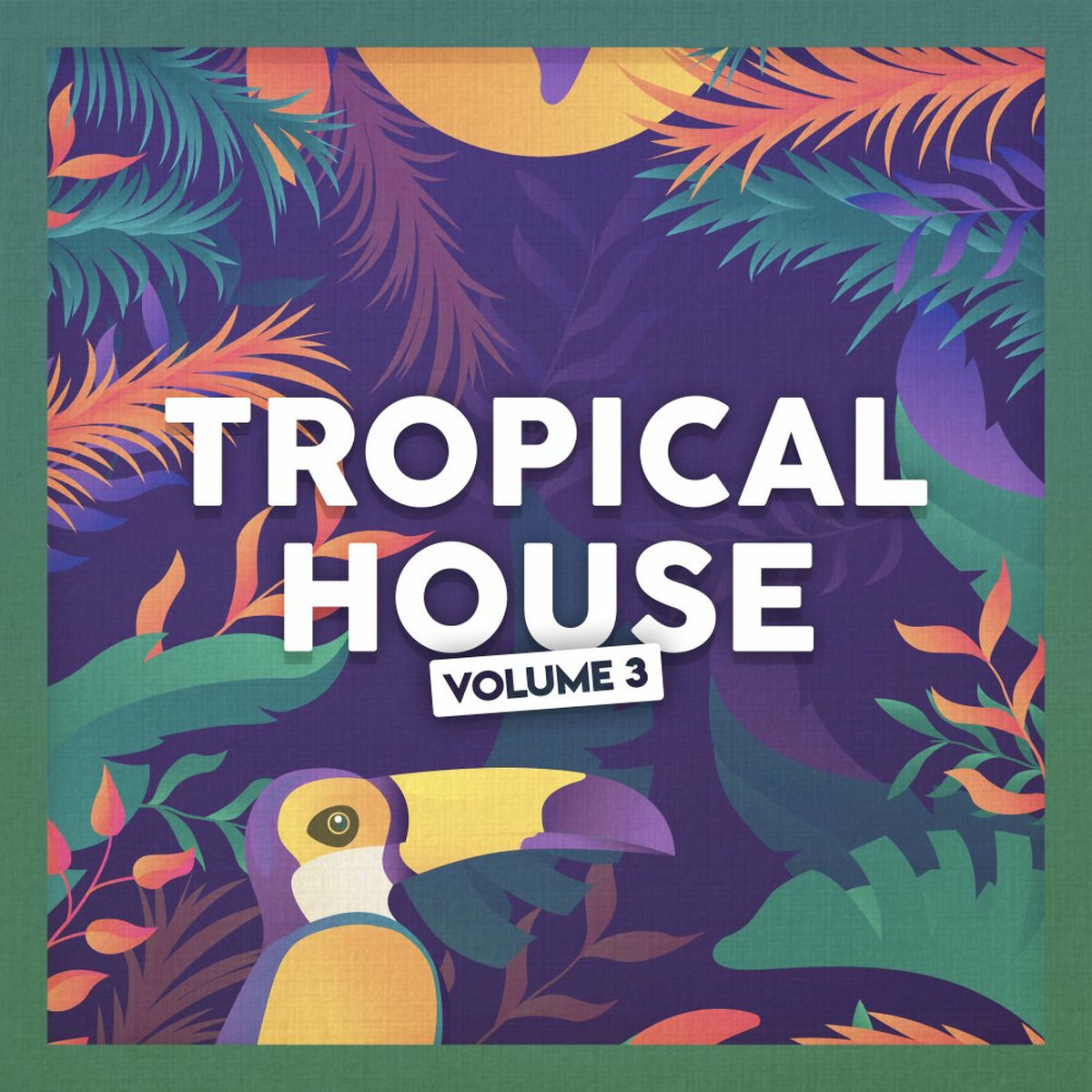 Album cover of Tropical House (vol. 3)