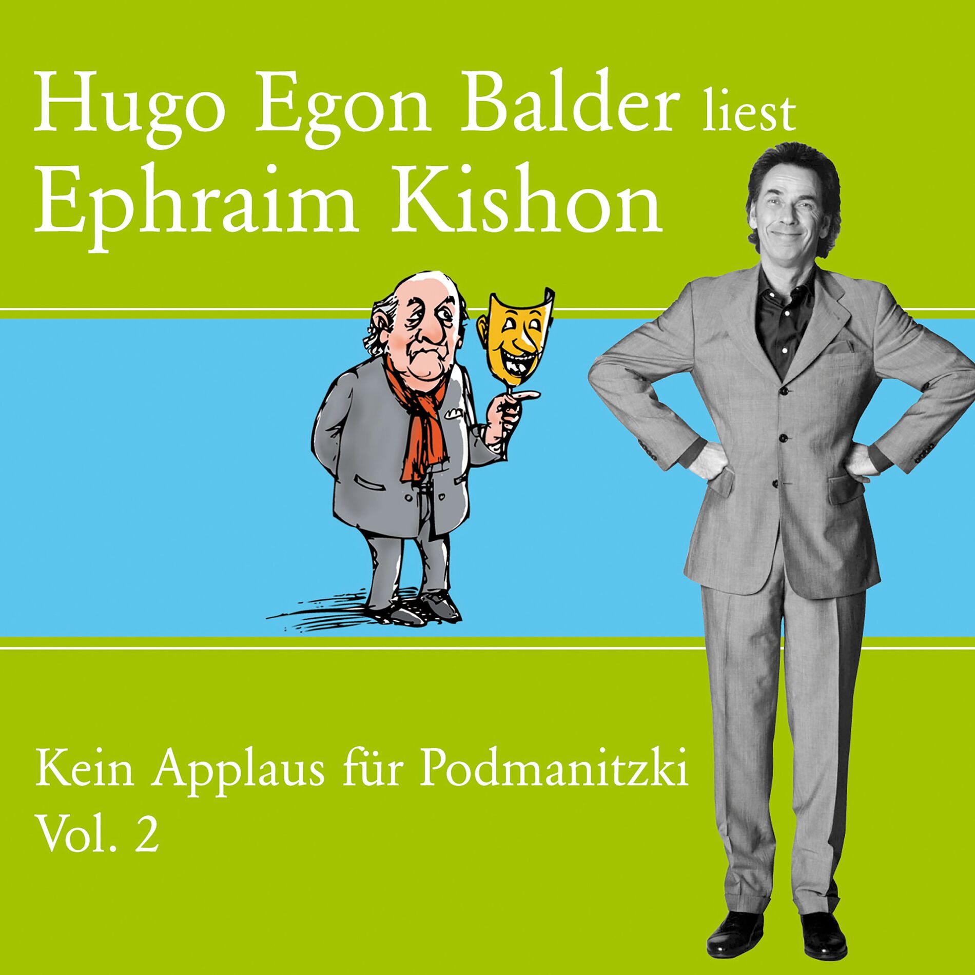 Album cover of Hugo Egon Balder liest Ephraim Kishon Vol. 2 (Kein Applaus für Podmanitzki)