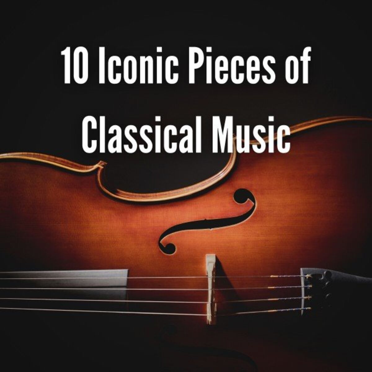 Album cover of 10 Iconic Pieces of Classical Music