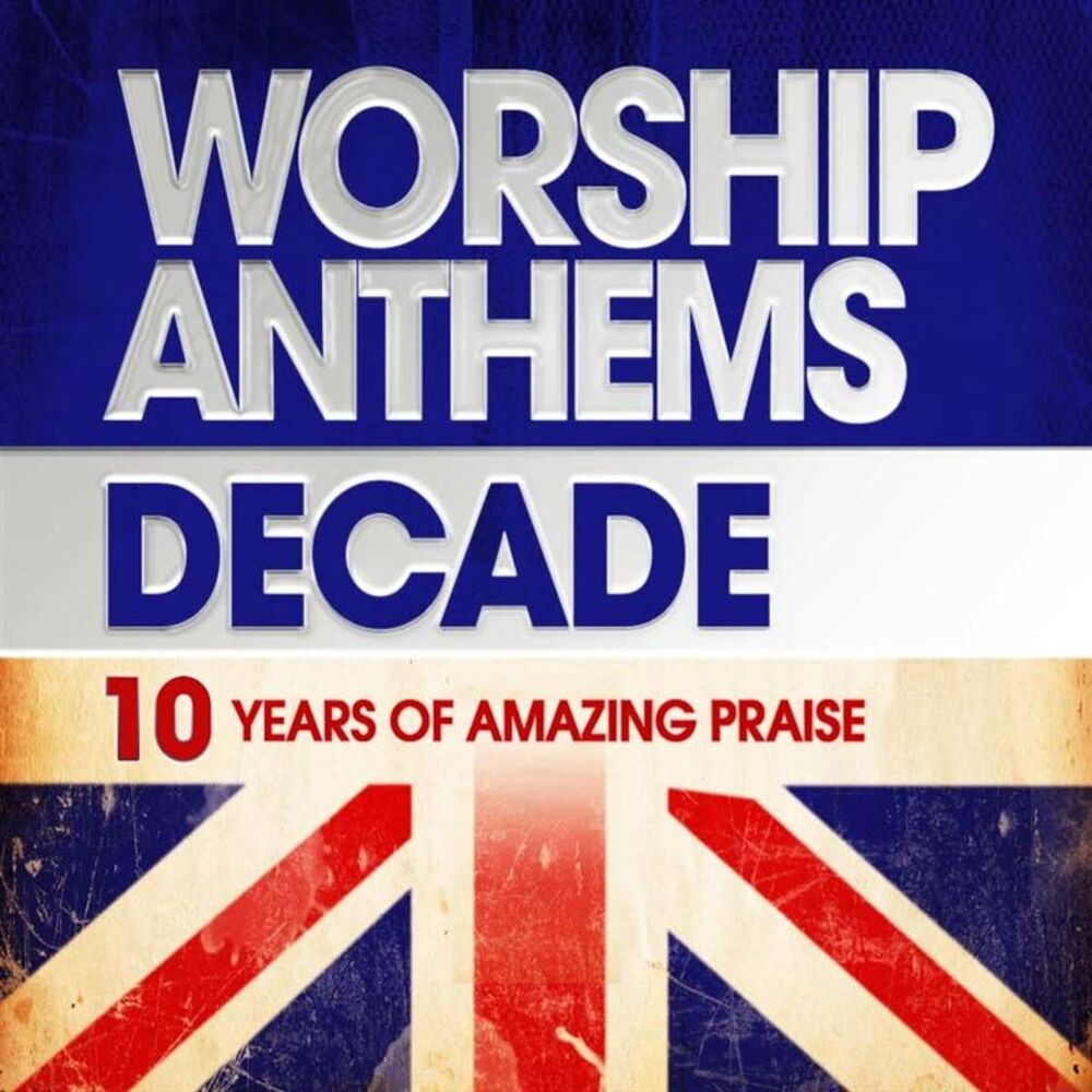 Picture of Worship Anthems Decade (2000-2009)