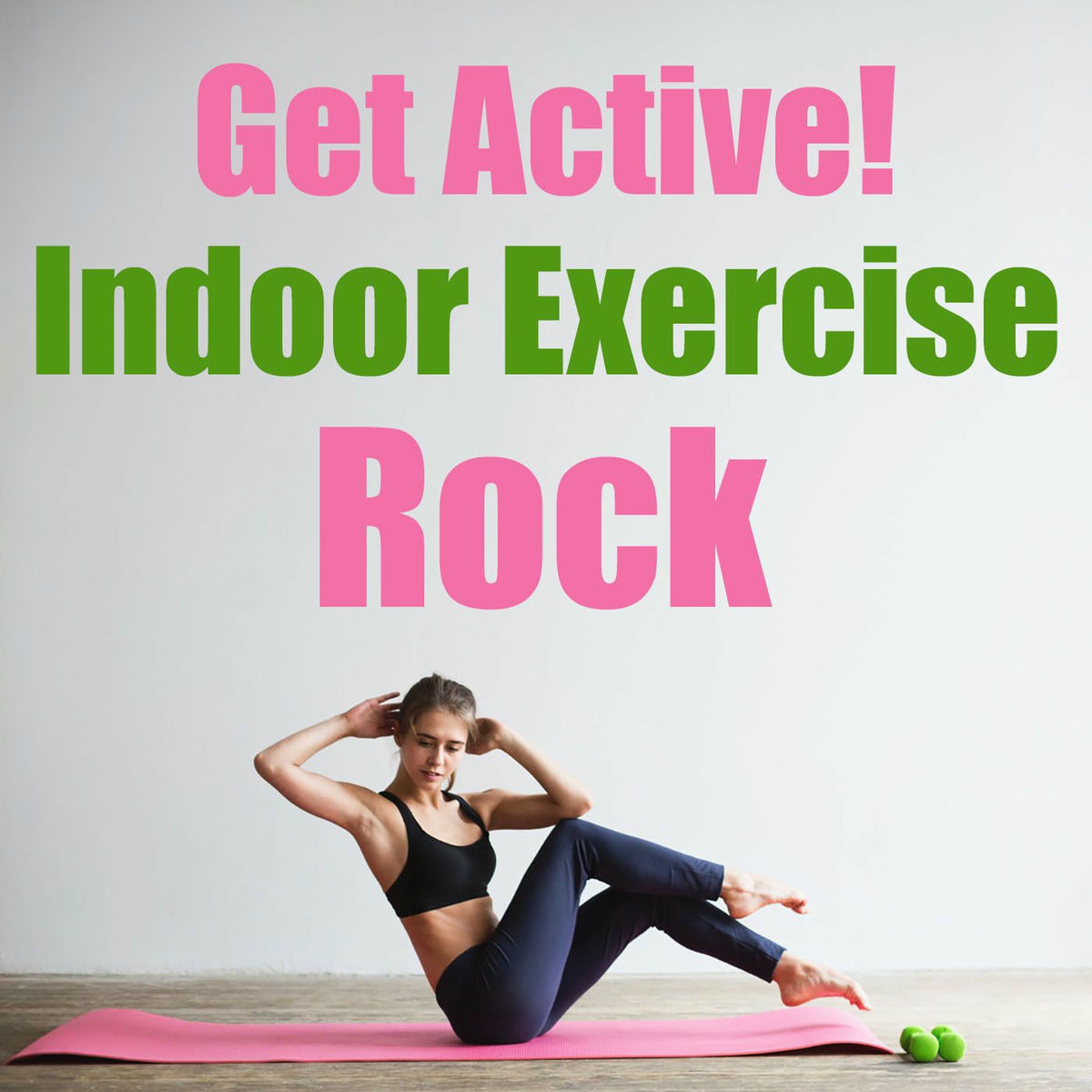 Album cover of Get Active! Indoor Exercise Rock