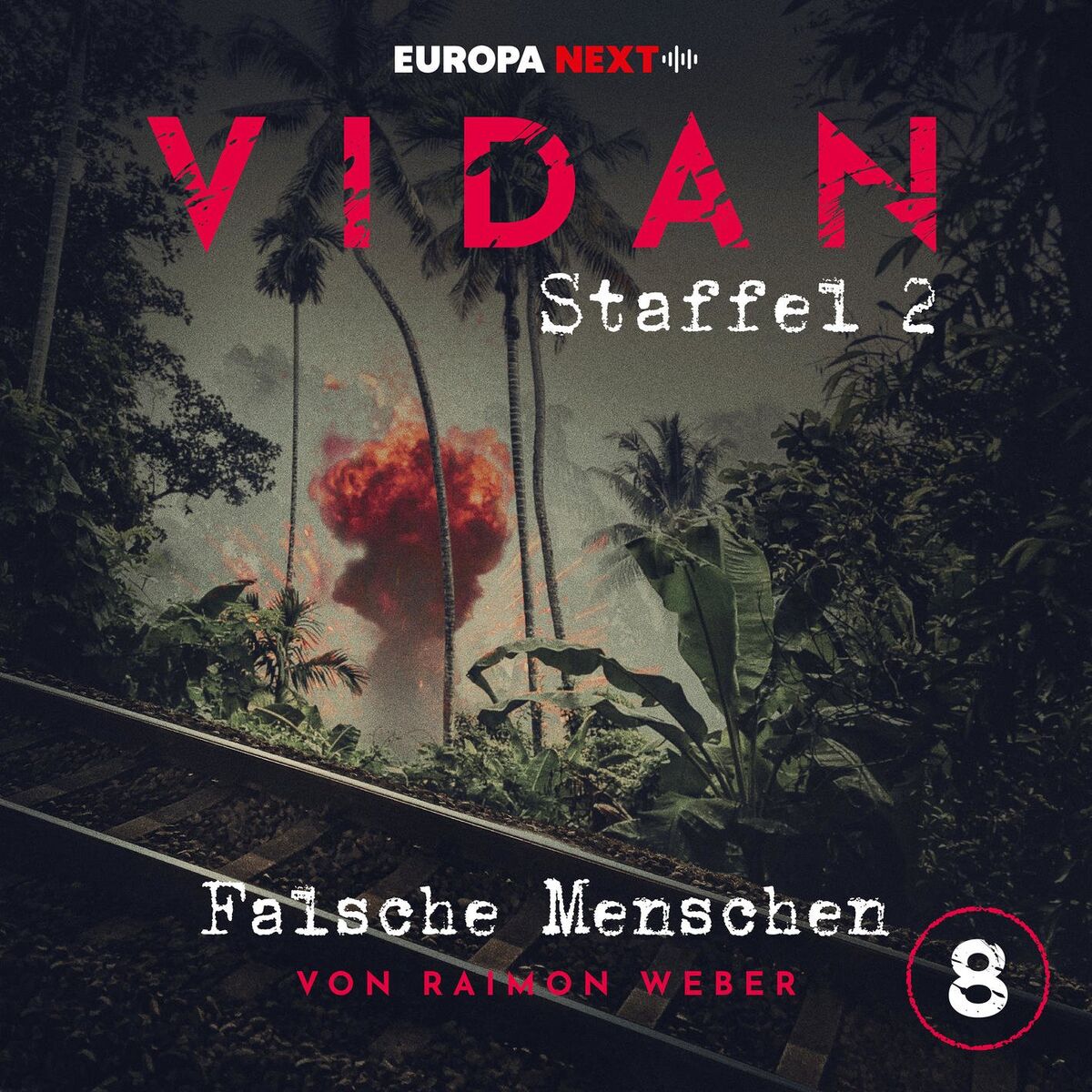 Album cover of Staffel 2: Schrei nach Stille, Folge 8: Falsche Menschen