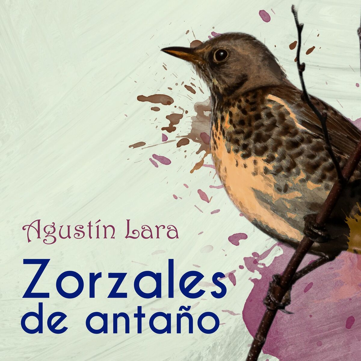 Album cover of Zorzales de Antaño / Agustin Lara