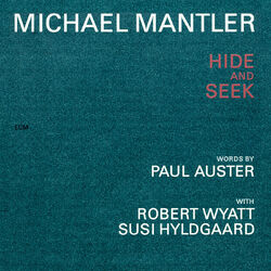 Cover of Michael Mantler / Paul Auster: Hide And Seek