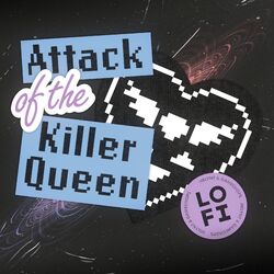 Cover of Attack of the Killer Queen