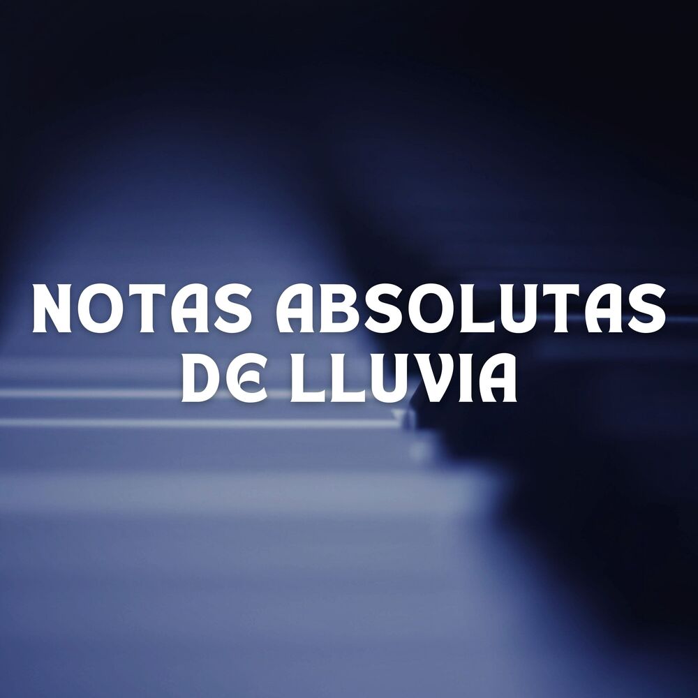 Picture of Notas Absolutas De Lluvia