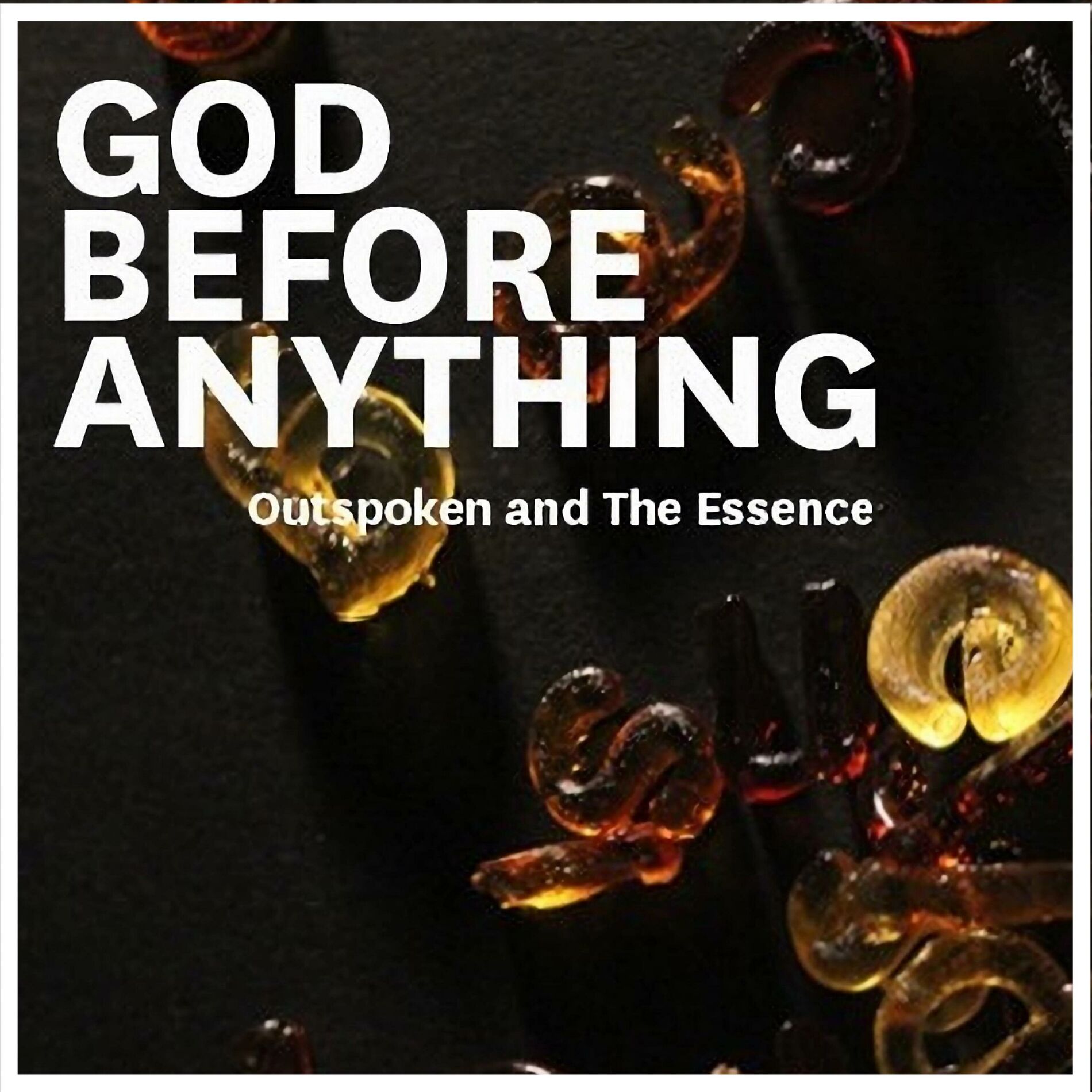 Album cover of God Before Anything