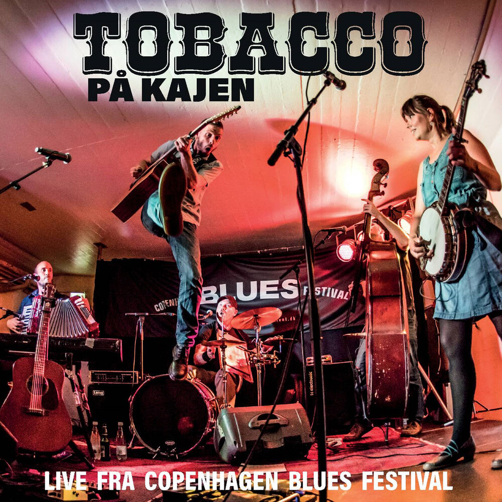 Picture of TOBACCO på kajen - Live fra Copenhagen blues festival