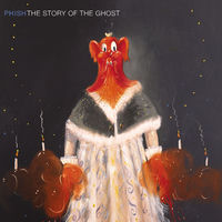 Phish - The Story of the Ghost | Deezer