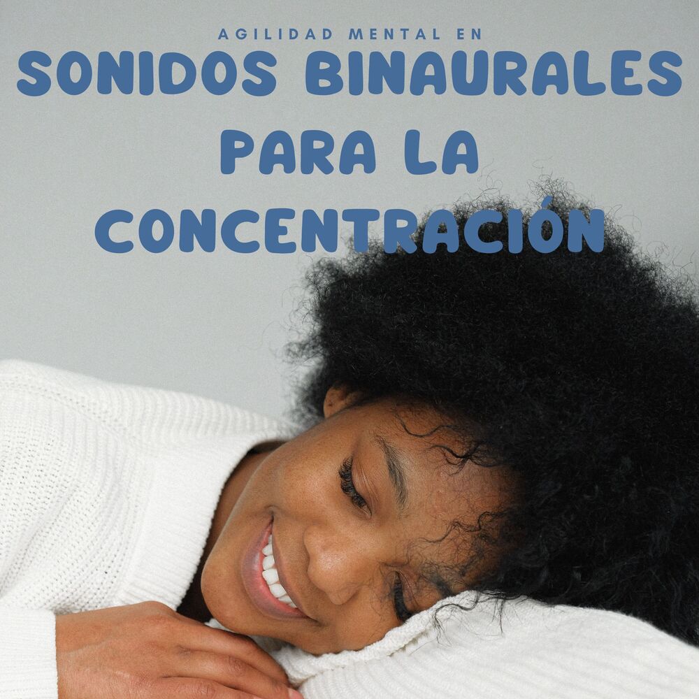 Picture of Agilidad mental en sonidos binaurales para la concentración
