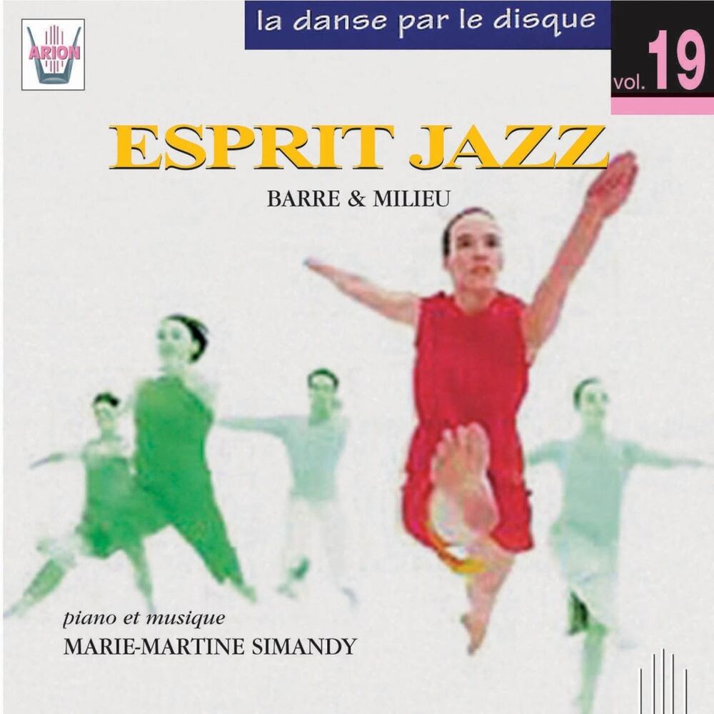 Picture of La danse par le disque, vol. 19 : Esprit jazz, barre & milieu